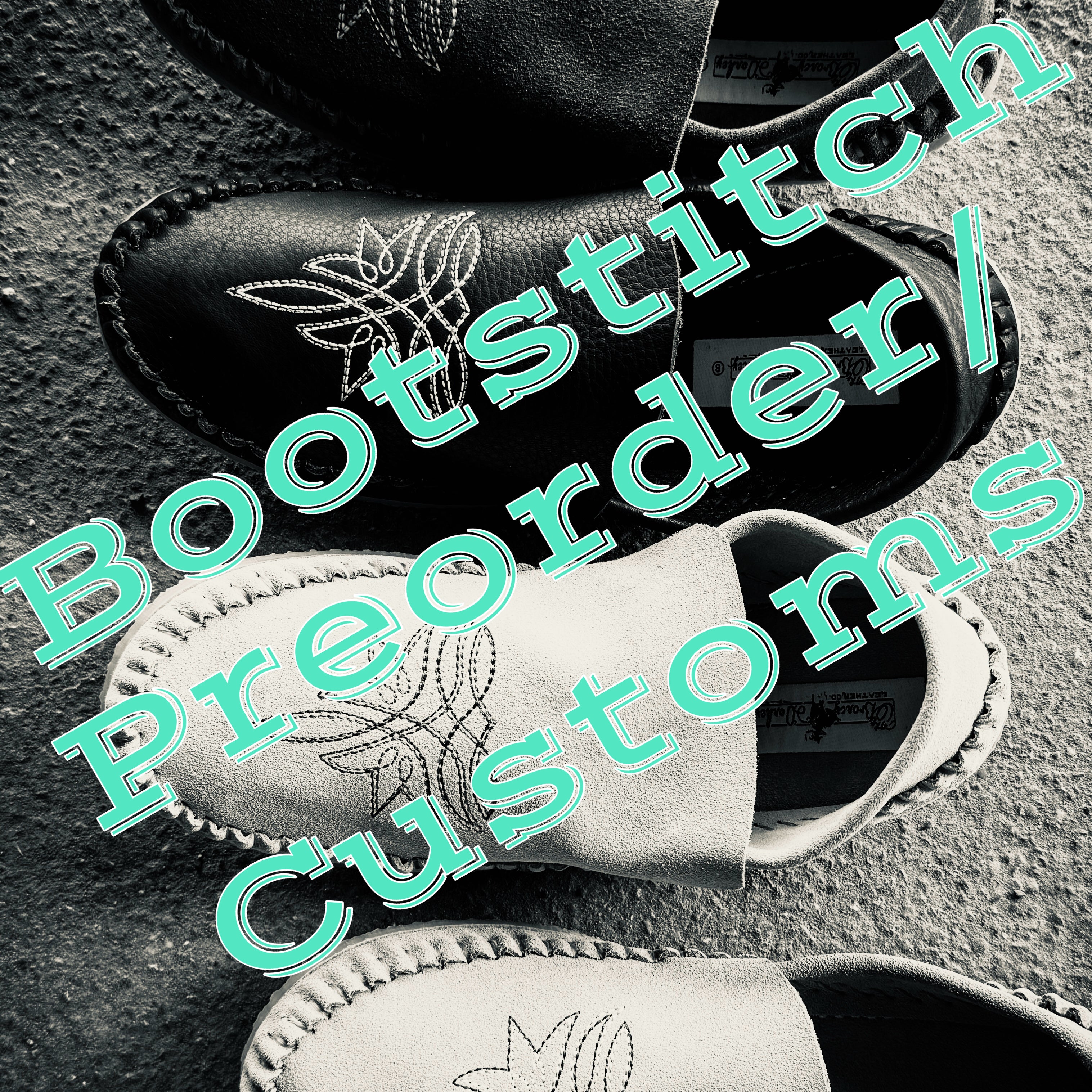 Bootstitch Collection PREORDER/CUSTOMS (please read description!)